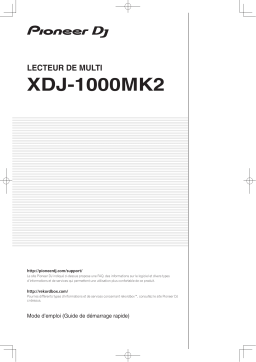 Pioneer XDJ-1000MK2 DJ Players / Turntable Guide de démarrage rapide