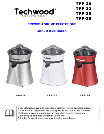 Techwood TPF-36 Presse Fruits 20W Manuel utilisateur | Fixfr