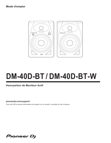 Pioneer DM-40D-BT Monitor speaker Manuel du propriétaire | Fixfr