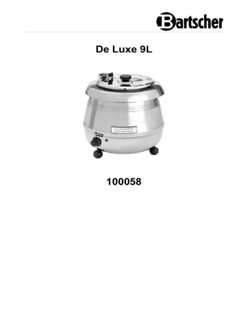Bartscher 100058 Soup kettle De Luxe 9L Mode d'emploi | Fixfr