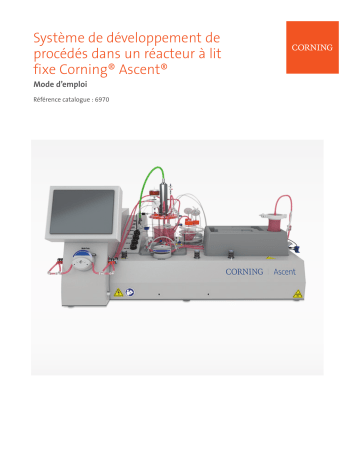 Corning Système de développement de procédés dans un réacteur à lit fixe Ascent® Manuel du propriétaire | Fixfr