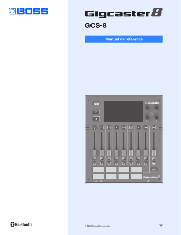 Boss Gigcaster 8 Audio Streaming Mixer Manuel du propriétaire | Fixfr