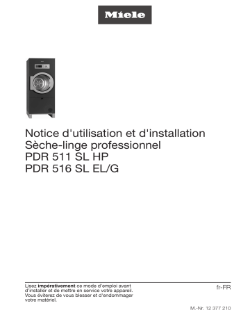 PDR 511 SL ROP HP | PDR 516 SL TOP | PDR 516 SL ROP | PDR 516 SL COP | Miele PDR 511 SL COP HP Sèche-linge pompe à chaleur SlimLine Mode d'emploi | Fixfr