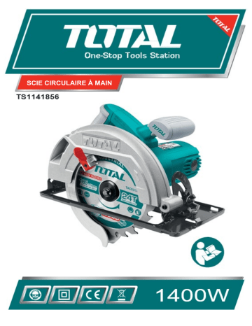 Total TS1141856 CIRCULAR SAW 1400W Manuel du propriétaire | Fixfr