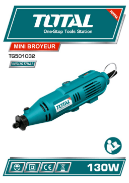 Total TG501032 MINI GRINDER 130W 3.2MM Manuel du propriétaire