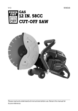 Powerfist 9096546 12 in. 58cc Gas Cut-Off Saw Manuel du propriétaire