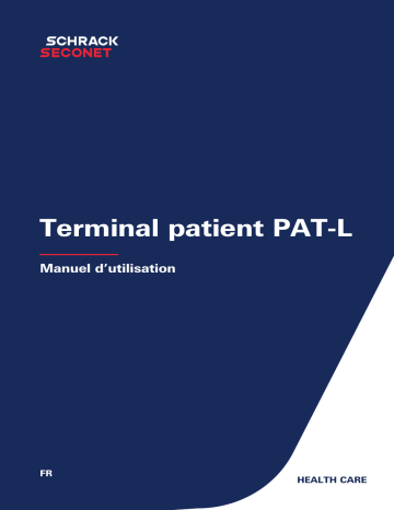 Schrack Seconet PAT-L Patient terminal Manuel utilisateur | Fixfr