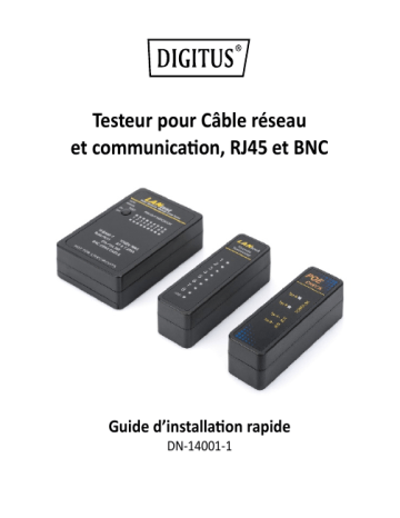 Digitus DN-14001-1 Network and Communication Cable Tester, RJ45 and BNC Guide de démarrage rapide | Fixfr