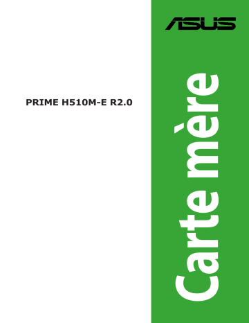 Asus PRIME H510M-E R2.0 Motherboard Manuel utilisateur | Fixfr