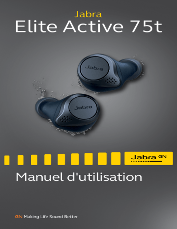 Elite Active 75t - Titanium | Elite Active 75t - Mint | Elite Active 75t - Navy | Elite Active 75t - Copper | Elite Active 75t - Dark Grey | Elite Active 75t Wireless Charging - Navy | Elite Active 75t Wireless Charging - Grey | Jabra Elite Active 75t Manuel utilisateur | Fixfr