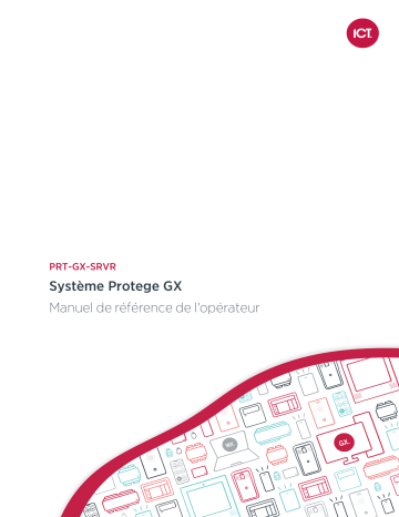 Protege GX Network | ICT Protege GX Manuel utilisateur | Fixfr