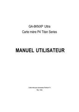 Gigabyte GA-8KNXP Ultra Motherboard Manuel du propriétaire