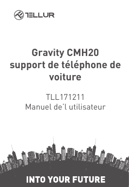 Tellur TLL171211 Gravity Cmh20 Car Phone Holder Manuel utilisateur | Fixfr