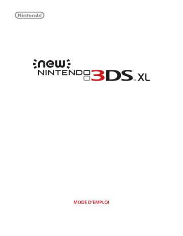 Nintendo New 3DS XL Manuel utilisateur | Fixfr