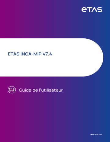 ETAS INCA-MIP Manuel utilisateur | Fixfr