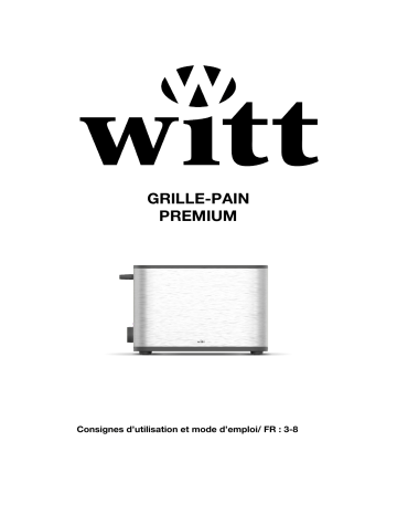 Witt Premium Toaster Manuel du propriétaire | Fixfr