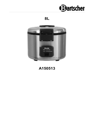 Bartscher A150513 Rice cooker 8L Mode d'emploi | Fixfr