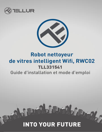 Tellur TLL331541 Smart Wifi Robot Window Cleaner Rwc0 Manuel utilisateur | Fixfr