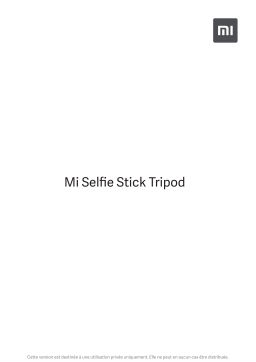 Mi Mi Selfie Stick Tripod Manuel utilisateur