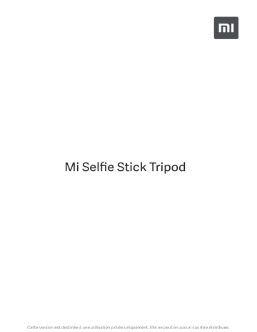 Mi Mi Selfie Stick Tripod Manuel utilisateur | Fixfr