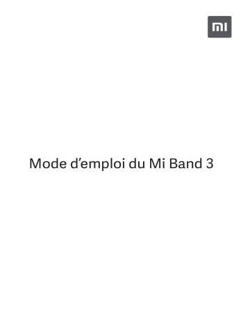 Mi Mi Band 3 Manuel utilisateur | Fixfr