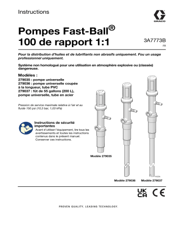 Graco 3A7773B, pompes Fast-Ball 100 de rapport 1:1 Manuel du propriétaire | Fixfr