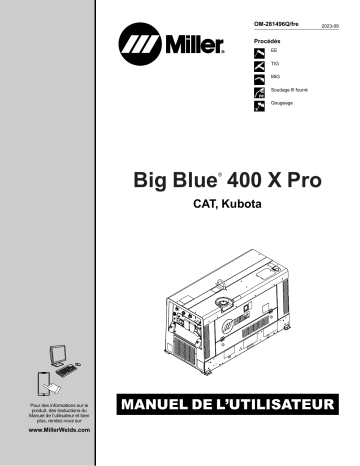 Miller BIG BLUE 400X PRO CE CAT/KUBOTA NC200092R-ZZ222222 Manuel du propriétaire | Fixfr