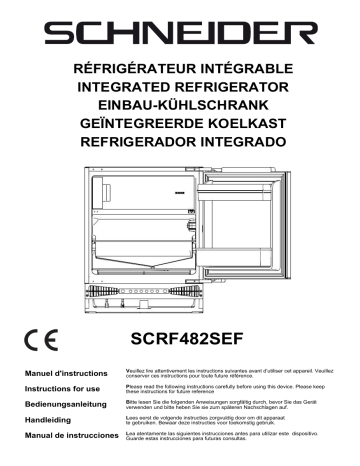 Schneider SCRF482SEF INTEGRATED REFRIGERATOR Mode d'emploi | Fixfr