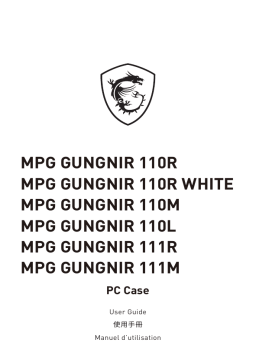 Manuel MSI MPG GUNGNIR 110R - Guide d'utilisation