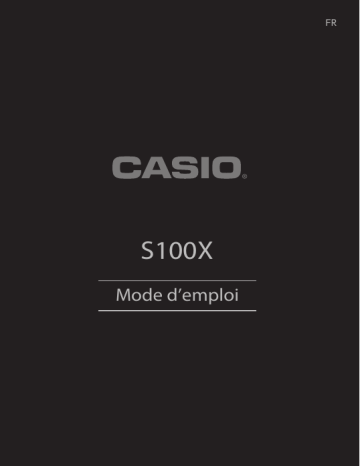 Manuel d'utilisation Casio S100X | Fixfr