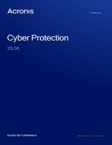 Manuel utilisateur ACRONIS Cyber Protection Service 23.06 | Fixfr