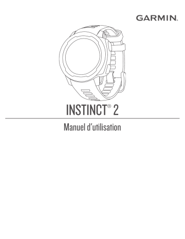 Instinct 2 X Solar | Instinct 2 Solar | Garmin Instinct 2 S Solar Manuel utilisateur | Fixfr