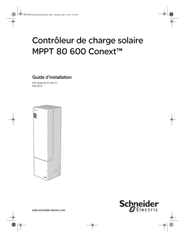 Schneider Electric Conext MPPT 80 600 : Guide d'installation | Fixfr