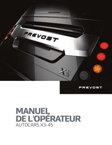 Manuel du propriétaire PREVOST X3-45 | Fixfr