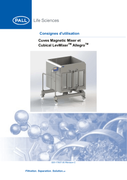 Cuves Magnetic Mixer et Cubical LevMixer™ Allegro™ Manuel utilisateur