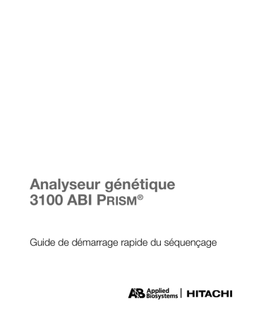 Analyseur génétique 3100 ABI PRISM® - Manuel d'utilisation | Fixfr