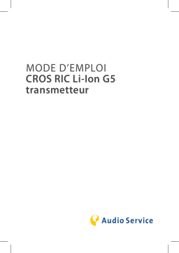 Manuel d'utilisation AUDIOSERVICE CROS RIC LI-ION G5