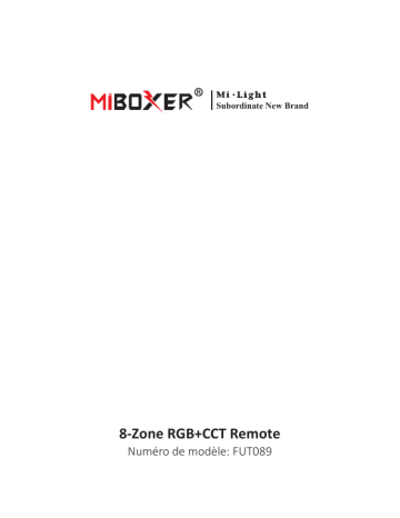 Manuel Miboxer FUT089 - Télécommande 8 Zones RGB+CCT | Fixfr