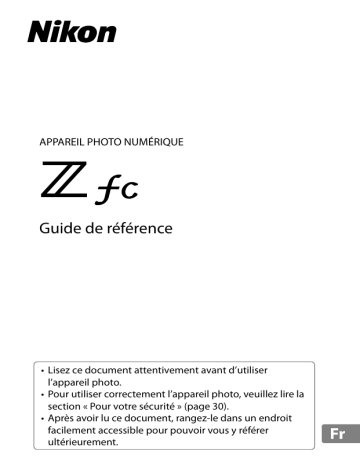 Nikon Z fc Guide de référence - Manuel d'utilisation en ligne | Fixfr