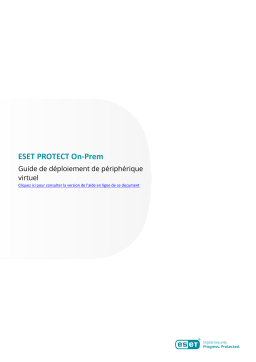 ESET PROTECT On-Prem (PROTECT) 11.0—Virtual Appliance Deployment Guide Manuel utilisateur