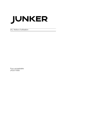 Manuel d'utilisation Junker JF2377050 - Four encastrable | Fixfr