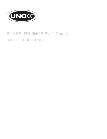 Manuel de l'utilisateur Unox BAKERLUX SHOP.Pro™ TOUCH XEFR-04HS-ETDV | Fixfr