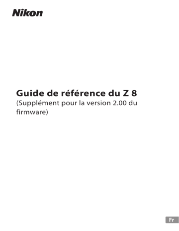 Nikon Z 8 Manuel utilisateur - Télécharger PDF | Fixfr