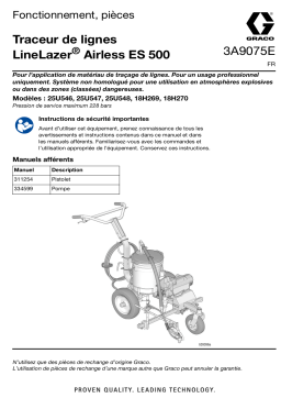 Graco LineLazer ES 500 Manuel - Traceur de lignes Airless