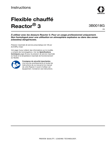 Manuel du Propriétaire Graco 3B0018G Flexible Chauffé Reactor 3 | Fixfr