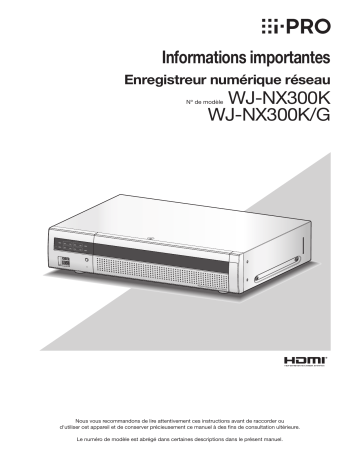 i-PRO WJ-NX300 Une information important | Fixfr