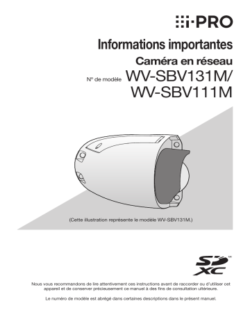 WV-SBV131M | i-PRO WV-SBV111M Une information important | Fixfr