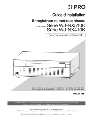 WJ-NX410K | WJ-NX510KG | WJ-NX410KG | i-PRO WJ-NX510K Guide d'installation | Fixfr