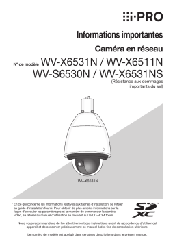 Manuel d'utilisation i-PRO WV-X6511N - Informations importantes