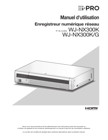 Manuel d'utilisation i-PRO WJ-NX300 | Fixfr